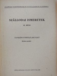 Bandl Gyula - Szállodai ismeretek II.  [antikvár]