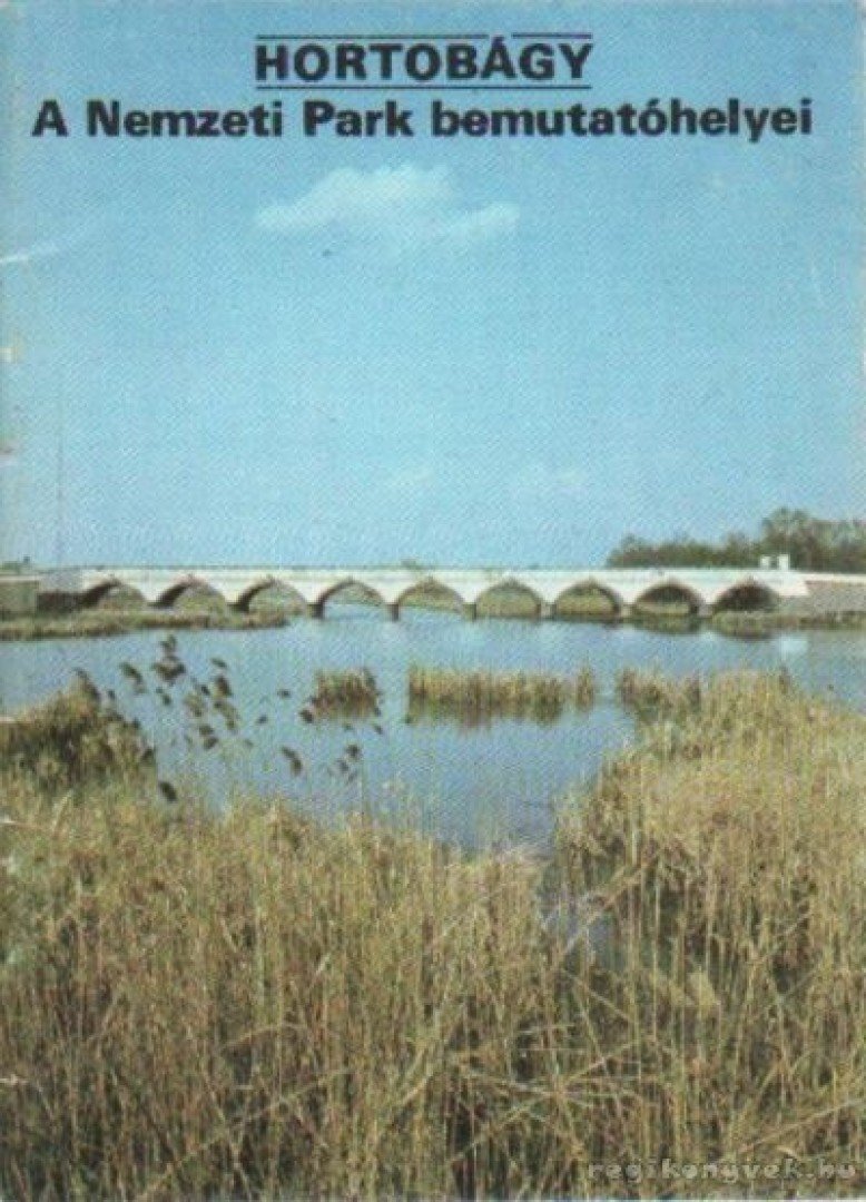 Temesi Ida - Hortobágy - A Nemzeti Park bemutatóhelyei [antikvár]