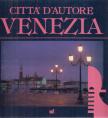 Paolo Fontana - Citta’ d’Autore Venezia [antikvár]