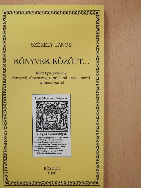 Székely János - Könyvek között... [antikvár]