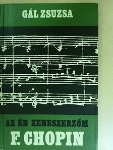 Gál Zsuzsa - Fryderyk Chopin [antikvár]