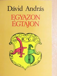 Dávid András - Egyazon égtájon [antikvár]