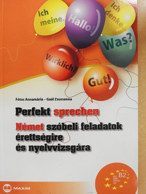 Fótos Annamária - Német szóbeli feladatok érettségire és nyelvvizsgára [antikvár]
