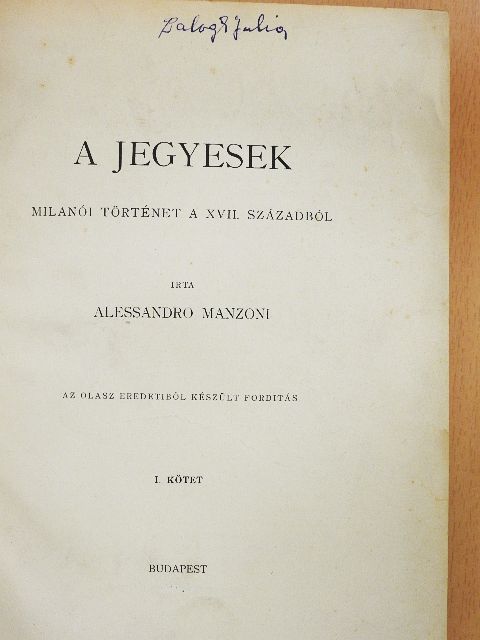 Alessandro Manzoni - A jegyesek I-II. [antikvár]