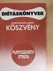 Gaálné Póda Bernadette - Köszvény [antikvár]