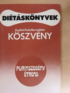 Gaálné Póda Bernadette - Köszvény [antikvár]