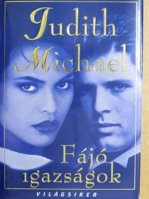 Judith Michael - Fájó igazságok [antikvár]