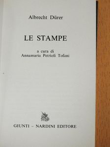 Albrecht Dürer - Le Stampe [antikvár]