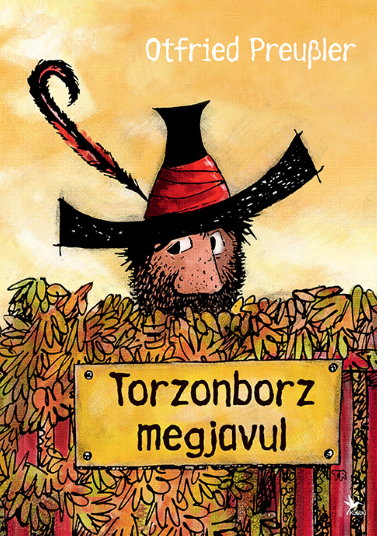 Otfried Preussler - Torzonborz megjavul