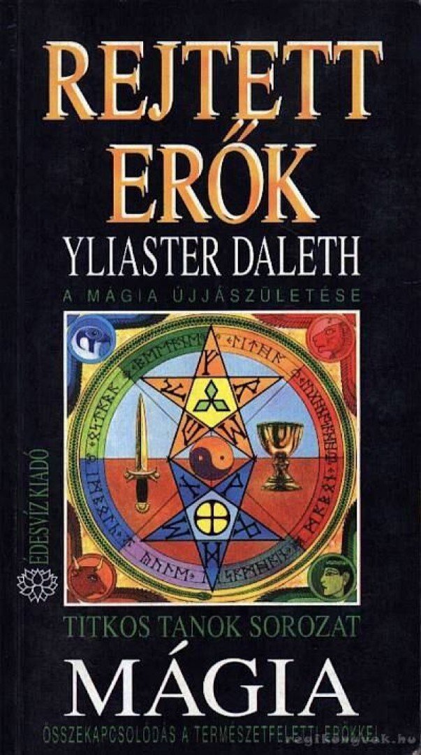 Yliaster Daleth - Rejtett erők [antikvár]