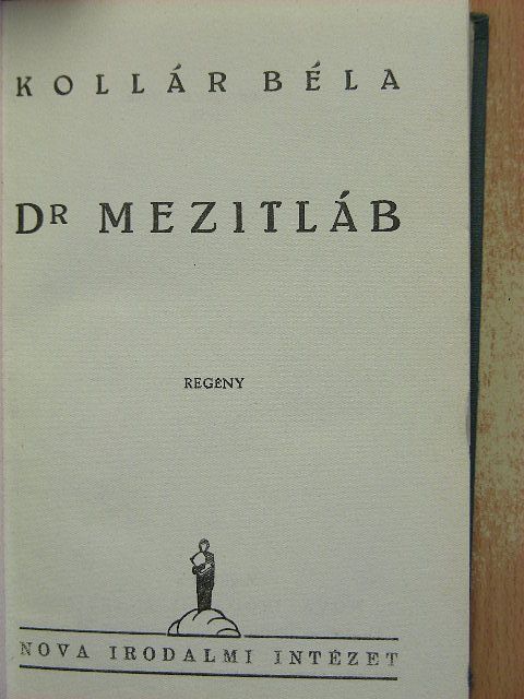 Kollár Béla - Dr Mezitláb [antikvár]