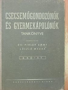 Dr. Buga László - Csecsemőgondozónők és gyermekápolónők tankönyve II. [antikvár]