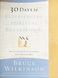 Charles R. Swindoll - 30 Days to Experiencing Spiritual Breakthroughs [antikvár]