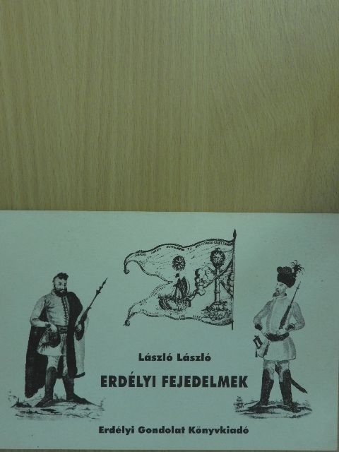 László László - Erdélyi fejedelmek [antikvár]