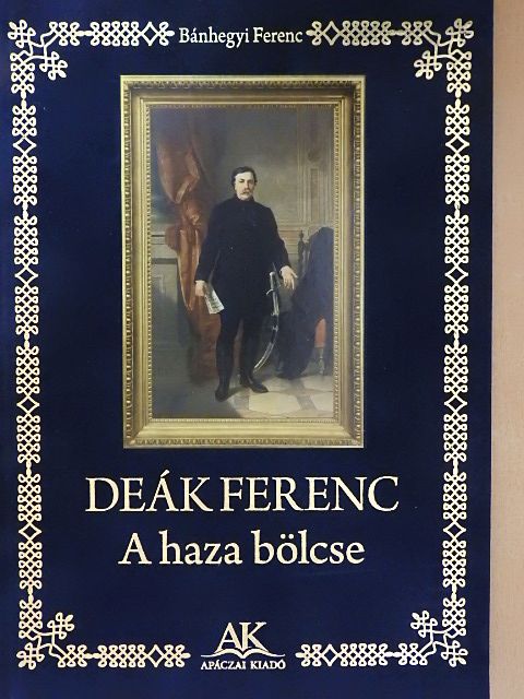 Bánhegyi Ferenc - Deák Ferenc [antikvár]
