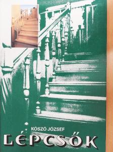 Kószó József - Lépcsők [antikvár]
