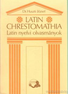 Huszti József - Latin chrestomathia [antikvár]