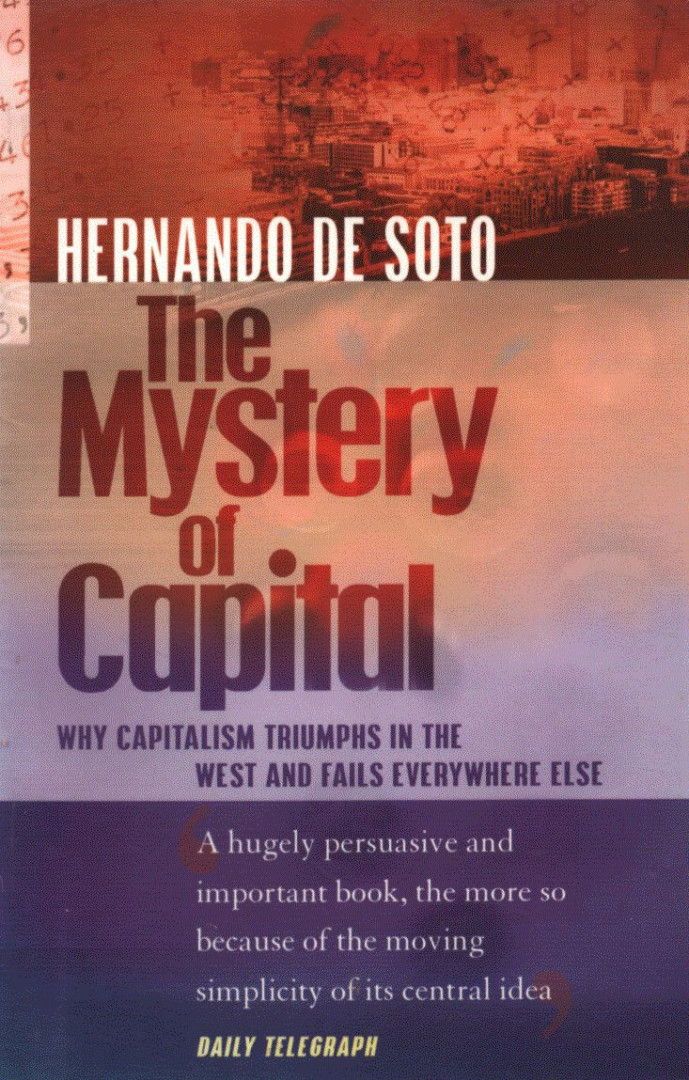 Hernando de Soto - The Mistery of Capital [antikvár]