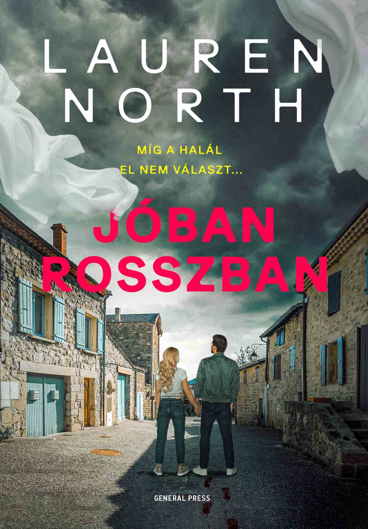 Lauren North - Jóban-rosszban