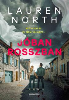Lauren North - Jóban-rosszban