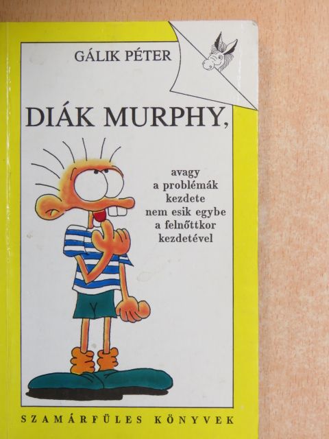 Gálik Péter - Diák Murphy [antikvár]