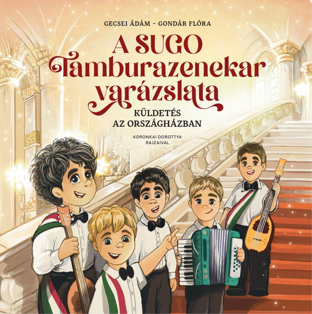 Gondár Flóra - Gecsei Ádám - A SUGO Tamburazenekar varázslata