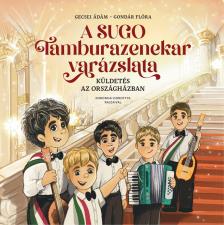 Gondár Flóra - Gecsei Ádám - A SUGO Tamburazenekar varázslata