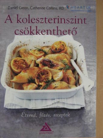 Catherine Collins - A koleszterinszint csökkenthető [antikvár]
