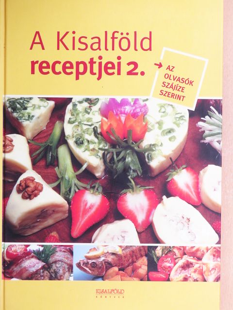 A Kisalföld receptjei 2. [antikvár]