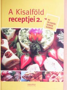 A Kisalföld receptjei 2. [antikvár]