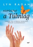 Lyn Ragan - Kopogtat a túlvilág [eKönyv: epub, mobi]