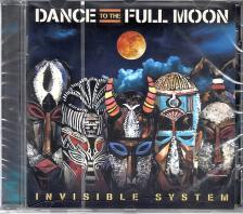 INVISIBLE SYSTEM - DANCE TO THE FULL MOON CD INVISIBLE SYSTEM