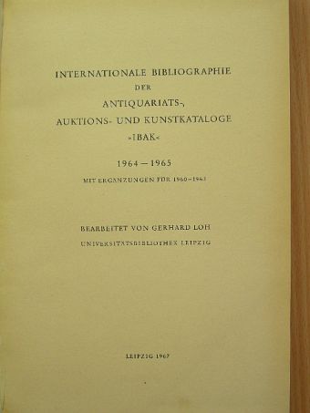 Internationale Bibliographie der antiquariats-, auktions- und kunstkataloge 1964-1965 [antikvár]