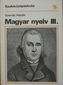 Szende Aladár - Magyar nyelv III. [antikvár]