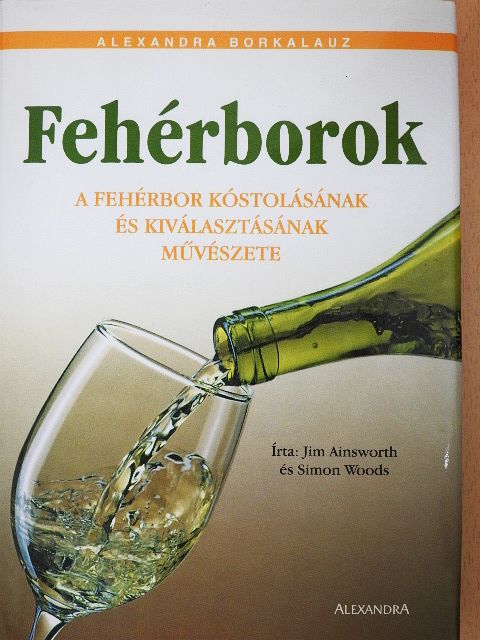 Jim Ainsworth - Fehérborok [antikvár]