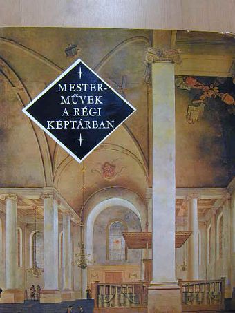 Garas Klára - Mesterművek a régi képtárban [antikvár]