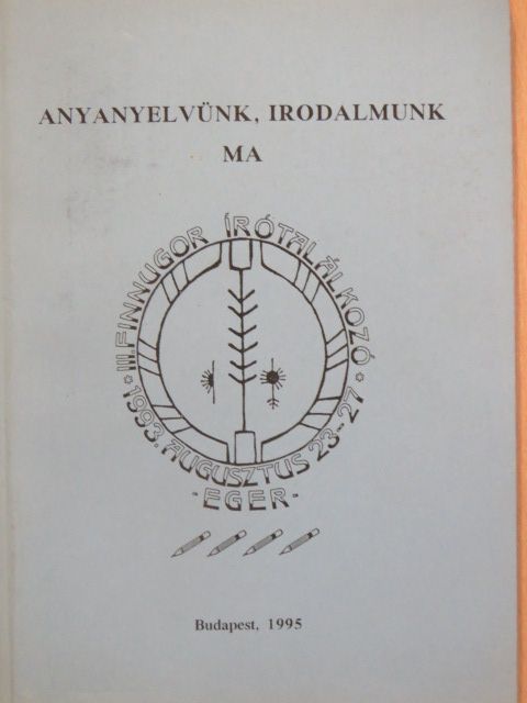Anyanyelvünk, irodalmunk ma [antikvár]