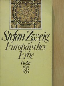 Stefan Zweig - Europäisches Erbe [antikvár]