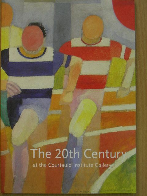 Helen Braham - The 20th Century at the Courtauld Institute Gallery [antikvár]