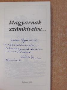 Baranyai Ferenc - Magyarnak számkivetve... (dedikált példány) [antikvár]