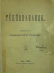 Tükördarabok [antikvár]