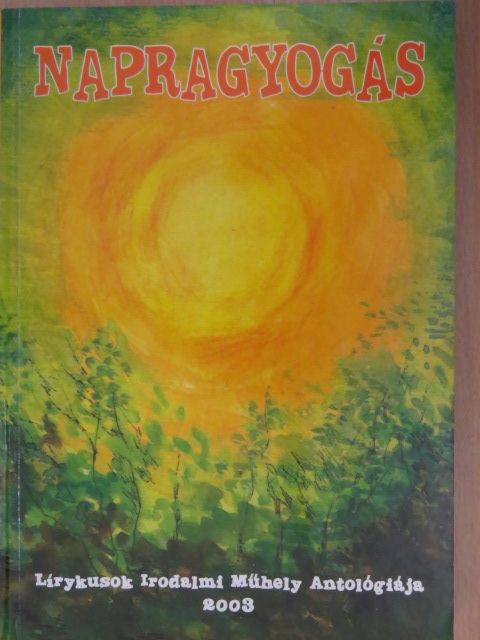 Bessenyei Gedő István - Napragyogás (dedikált példány) [antikvár]