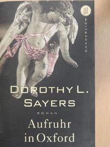 Dorothy L. Sayers - Aufruhr in Oxford [antikvár]