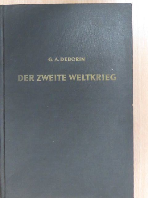 G. A. Deborin - Der zweite Weltkrieg [antikvár]