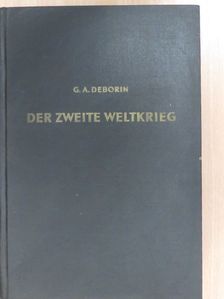 G. A. Deborin - Der zweite Weltkrieg [antikvár]