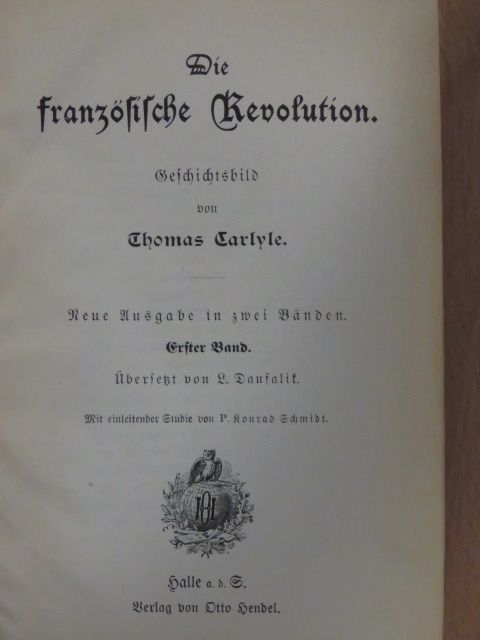 Thomas Carlyle - Die Französische Revolution I-II. (gótbetűs) [antikvár]