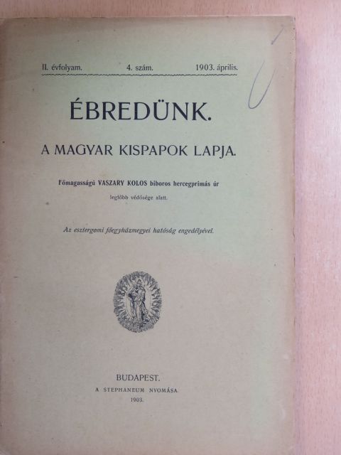 Csaplár Benedek - Ébredünk 1903. április [antikvár]