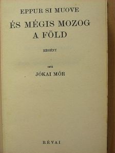 Jókai Mór - És mégis mozog a föld I-II. [antikvár]