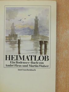 André Ficus - Heimatlob [antikvár]