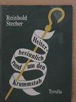 Reinhold Stecher - Heiter-besinnlich rund um den Krummstab [antikvár]